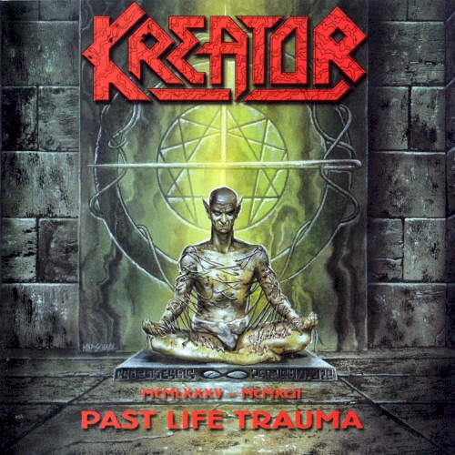 Kreator - Past Life Trauma